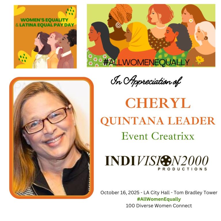 In Appreciation of Cheryl Quintana Leader, Event Creatrixx, #AllWomenEqually